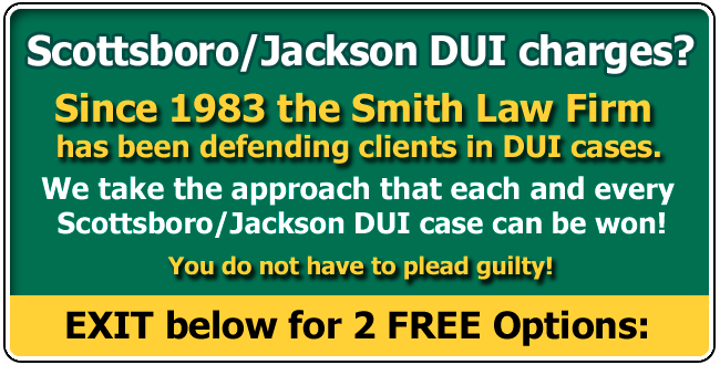 Defending clients from Scottsboro or Jackson County and across the USA charged with an Alabama DUI since 1983